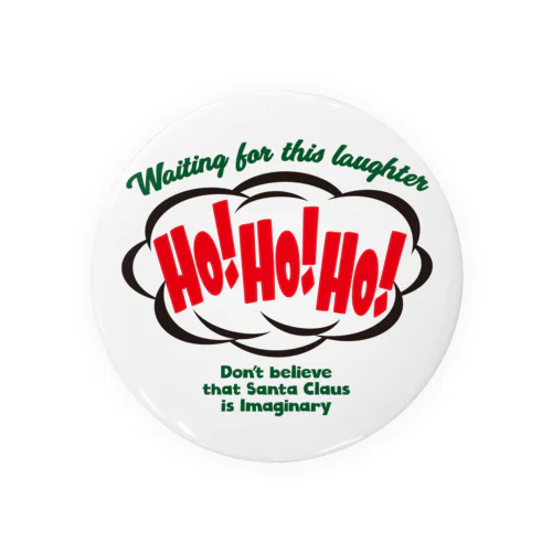 Ho! Ho! Ho! Tin Badge