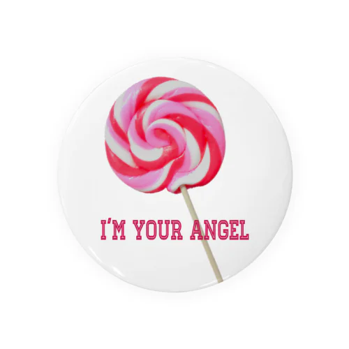 I'M YOUR ANGEL Tin Badge