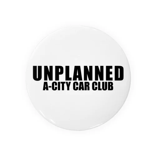 UNPLANNED_白 Tin Badge