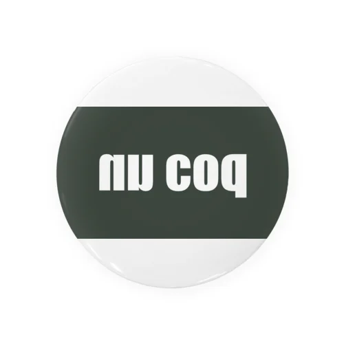 nu coq 缶バッジ