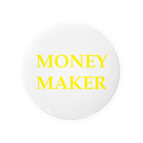 shake your moneymaker 缶バッジ