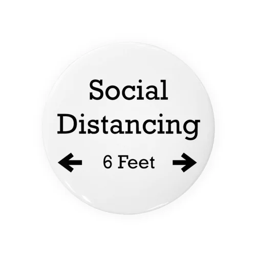 Social Distancing 6 Feet 缶バッジ