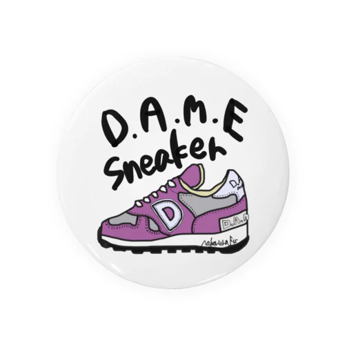 DAME SNEAKER 缶バッジ