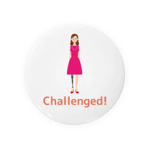 Challenged!　チャレンジド《義足》 Tin Badge