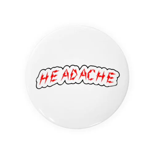 HEADACHE 缶バッジ