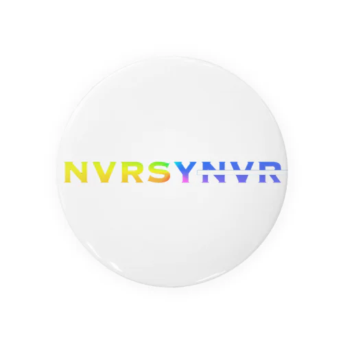 NVRSYNVR by JAZZYBEATZ 缶バッジ