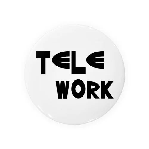 TELEWORK Tin Badge