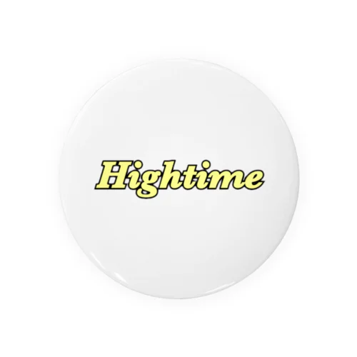 Hightime缶バッチ Tin Badge