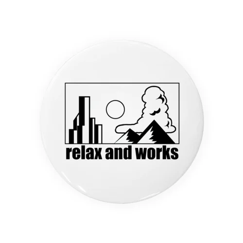 relax and works items 缶バッジ