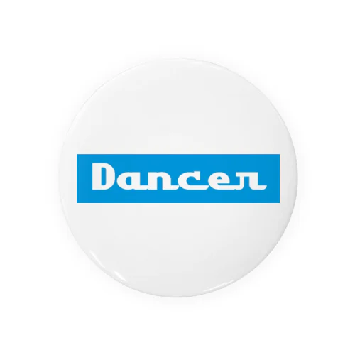 Dancer(ダンサー) Tin Badge