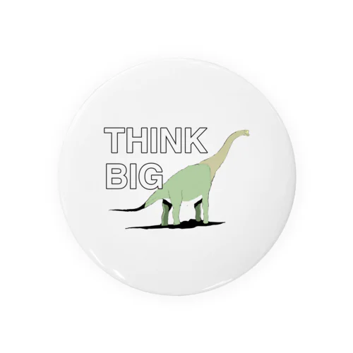 Brachiosaurus Think Big Tin Badge