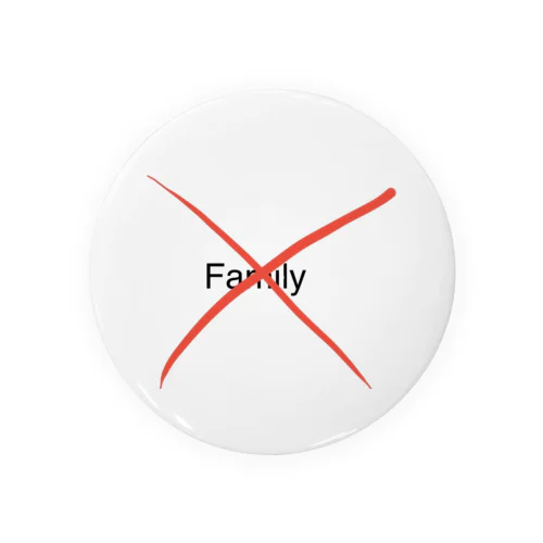family　X Tin Badge