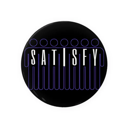 satisfy Tin Badge