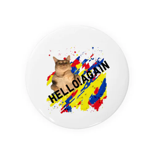 HELLO!AGAIN Tin Badge