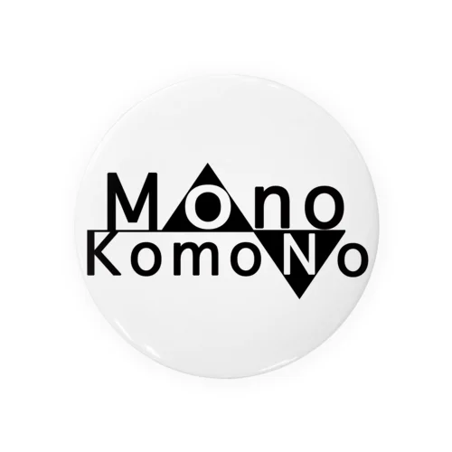 Monokomono Tin Badge