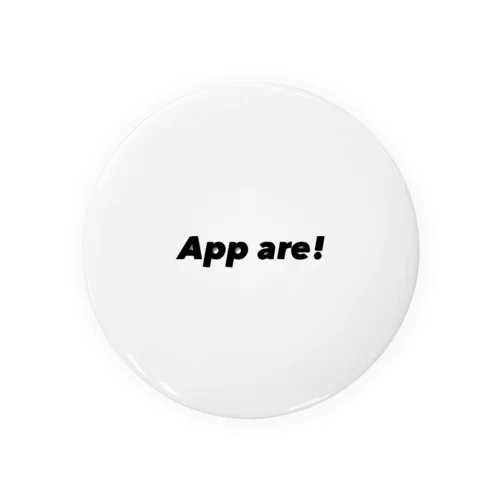 アッパレ！　app are! Tin Badge