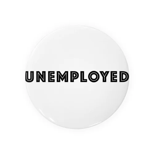 ニート UNEMPLOYED　- black ver. 01 - Tin Badge