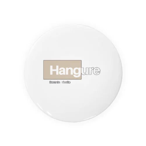 半グレ　Hangure 缶バッジ