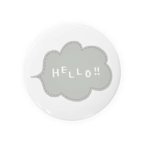 HELLO！！ Tin Badge