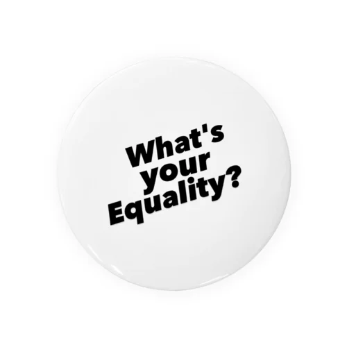 教えて！Equalityって知ってる？ 缶バッジ