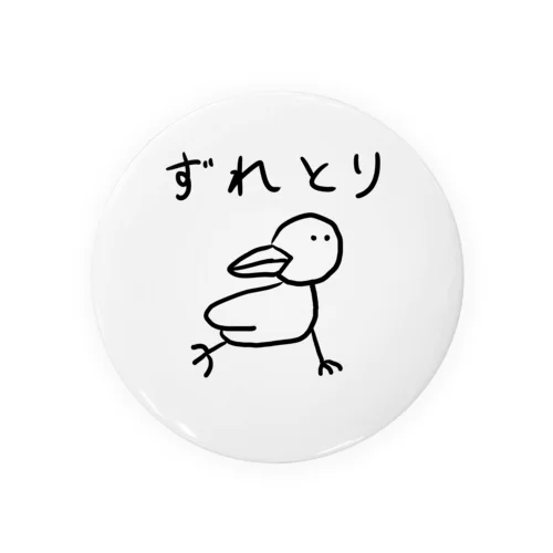 ずれとり Tin Badge