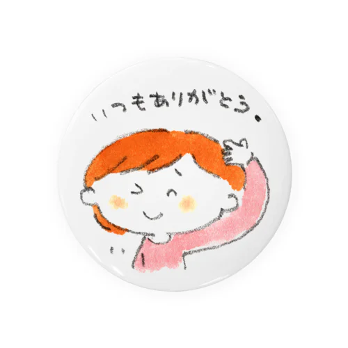 いつもありがとう。 Tin Badge