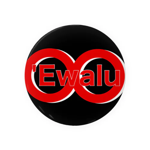 'Ewalu(black) Tin Badge