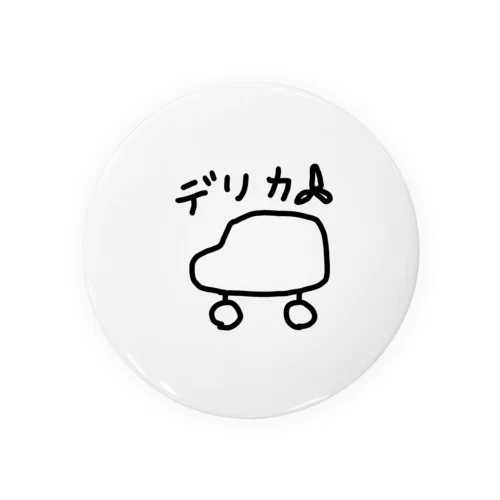 いぬさんのデリカ Tin Badge