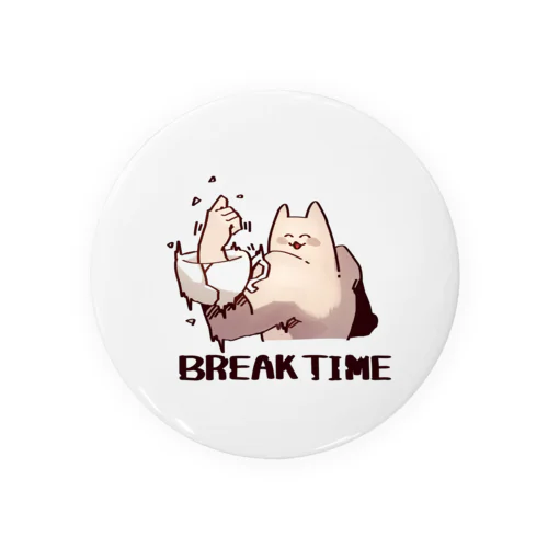 BREAK TIME Dog  缶バッジ