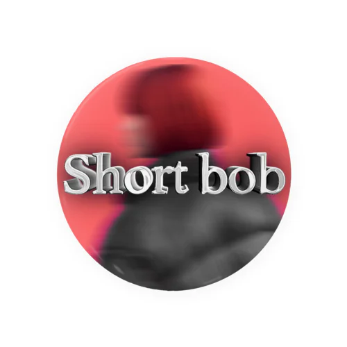 Short bob PINK Tin Badge