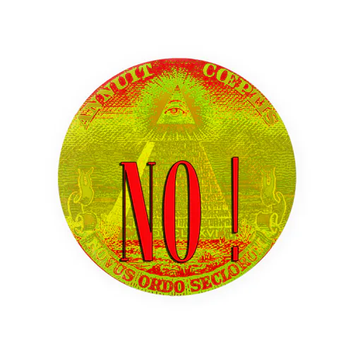 NO！ Tin Badge