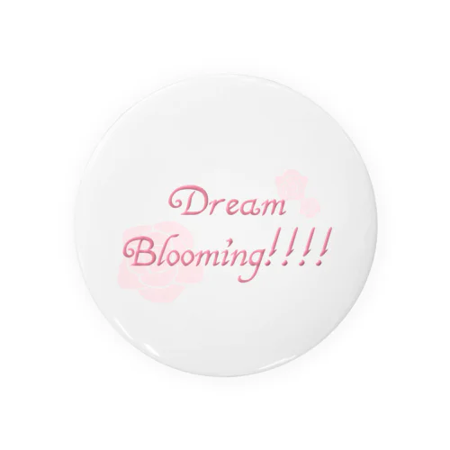 Dream Blooming Tin Badge