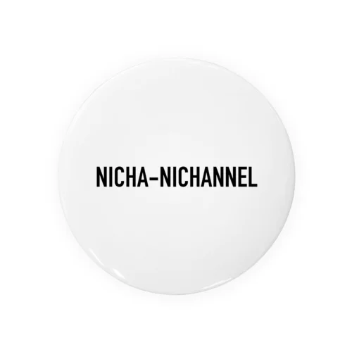 NICHA-NICHANNEL NAME ver.2 缶バッジ