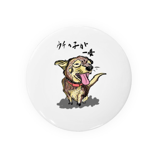 ウチの子が1番じゃ Tin Badge