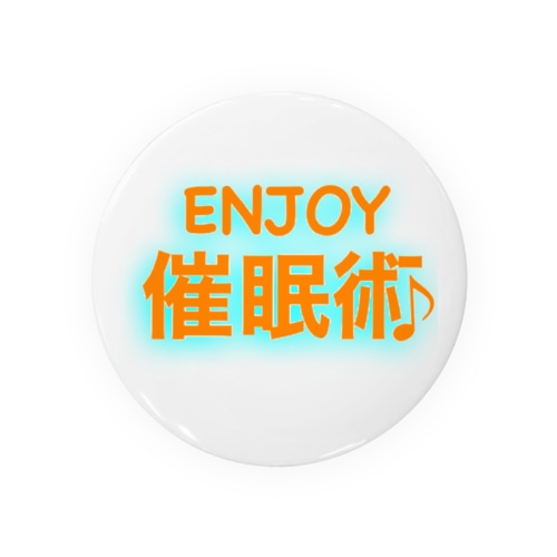 ENJOY催眠術♪ Tin Badge