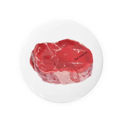 Meat meets you2 Tin Badge