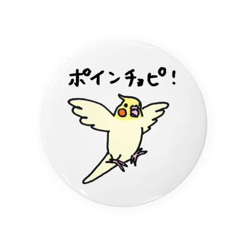 ポインチョピ！　オカメインコ Tin Badge