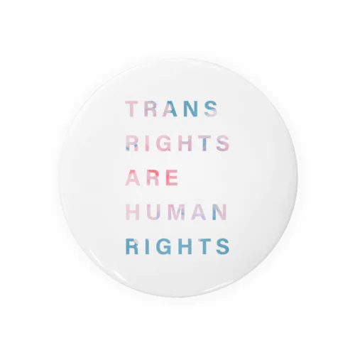 TRANS RIGHTS ARE HUMAN RIGHTS 캔뱃지