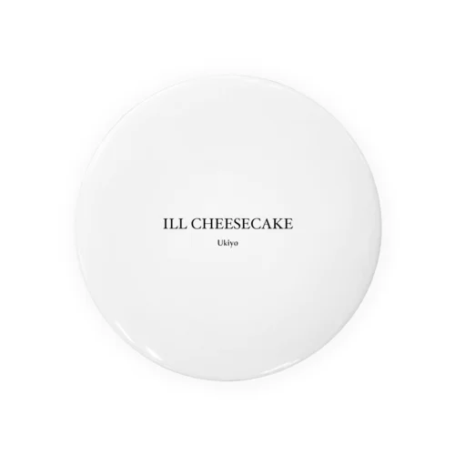 ILL CHEESECAKE  缶バッジ