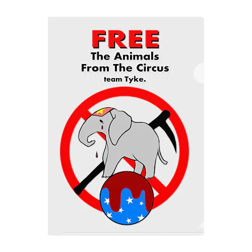 Free The Animals From The Circus クリアファイル