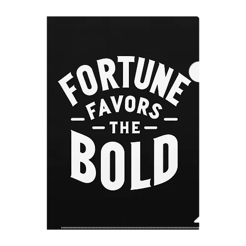 Fortune Favors The Bold Clear File Folder