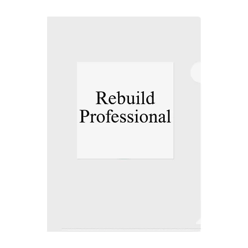rebuild  Professional クリアファイル