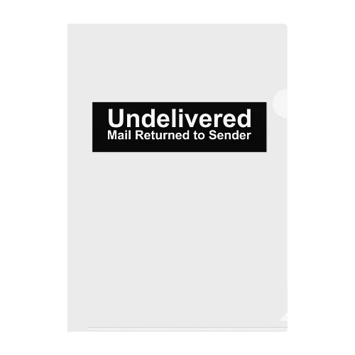 Undelivered  Mail Returned  to Sender-BK Clear File Folder