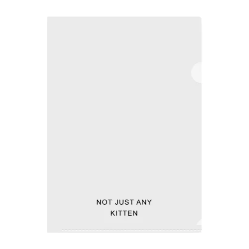 NOT JUST ANY KITTEN Clear File Folder