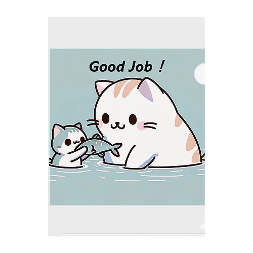 Positive cat　Good Job！（よくできましたっ！） クリアファイル