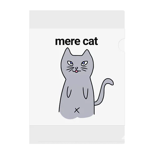 mere cat ただの猫 Clear File Folder