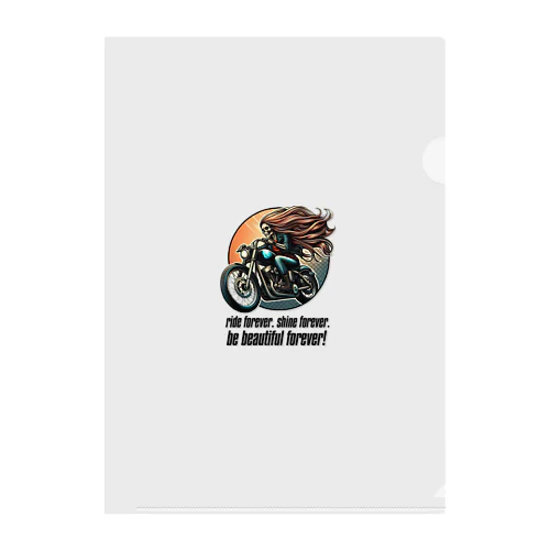 ride forever. shine forever. be beautiful forever! Clear File Folder