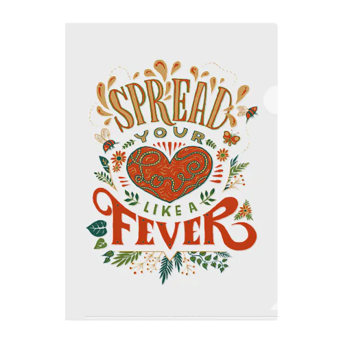 Spread Your Love Like a Fever Clear File Folder