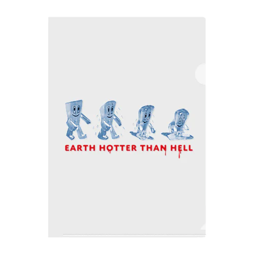 EARTH HOTTER THAN HELL Clear File Folder