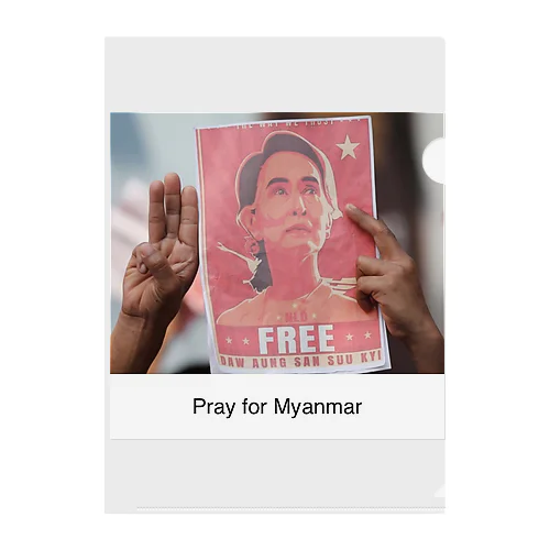 Pray for Myanmar  クリアファイル